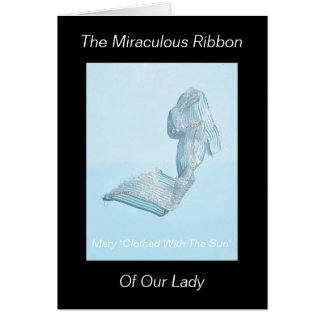 The Miraculous Ribbon of Our Lady