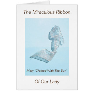The Miraculous Ribbon of Our Lady