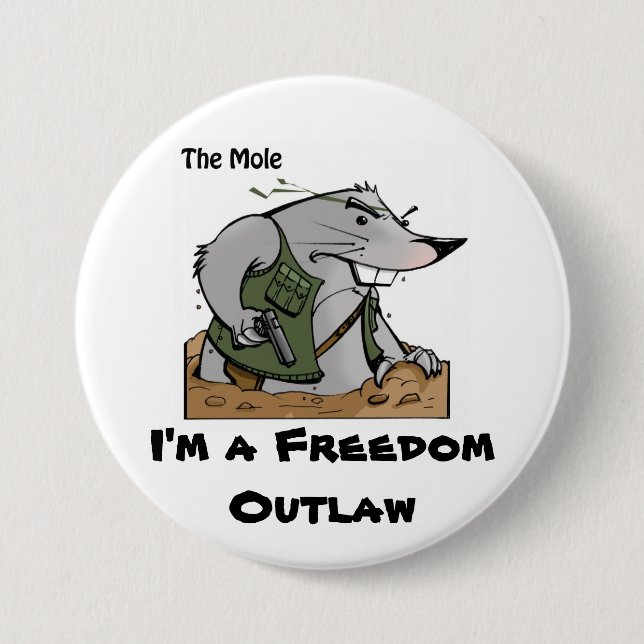 The Mole Outlaw Round Pin (Front)