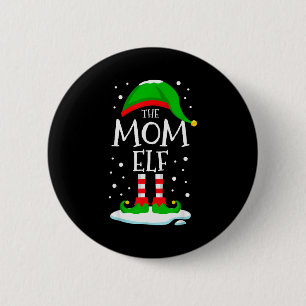 The Mom Elf Christmas Family Matching Xmas Mommy G 6 Cm Round Badge