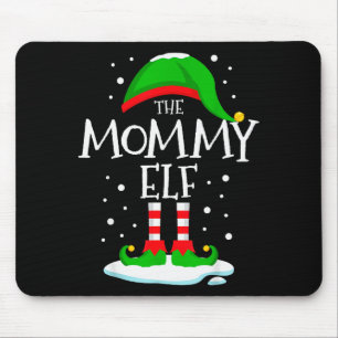 The Mommy Elf Christmas Family Matching Xmas Mom G Mouse Mat