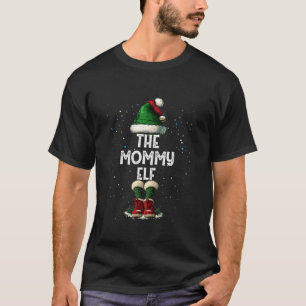 The Mommy Elf Costume Matching Family Christmas El T-Shirt