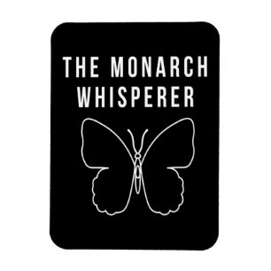 The Monarch Whisperer Magnet