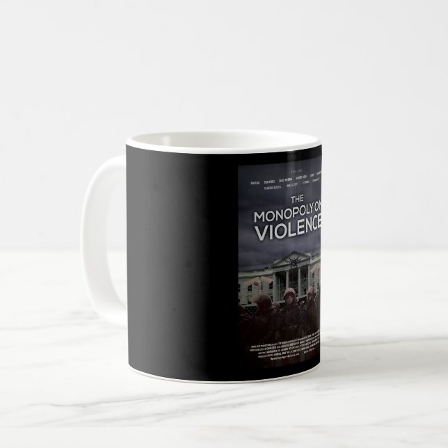 The Monopoly On Violence coffee mug (Front Left)