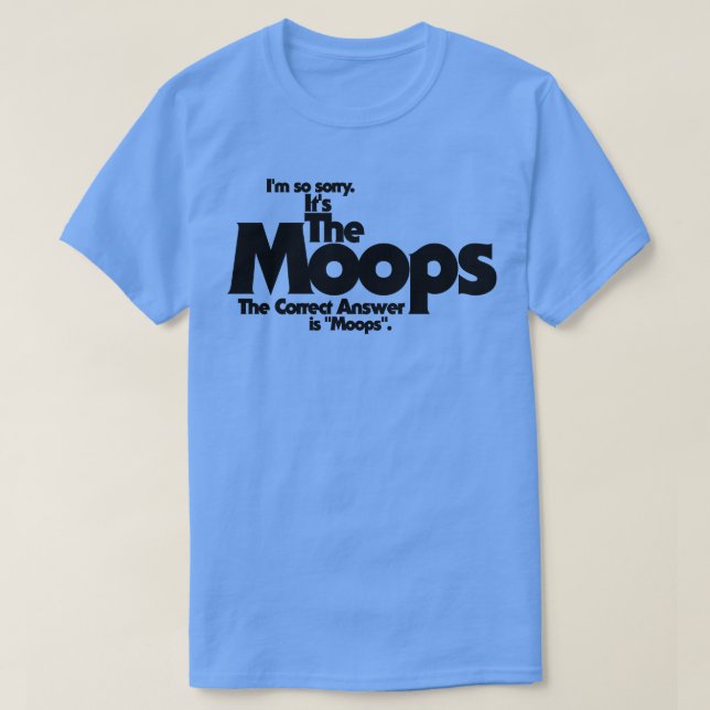 The Moops T-Shirt (Design Front)