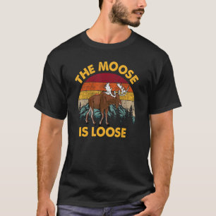 The Moose Is Loose Vintage Animals T-Shirt