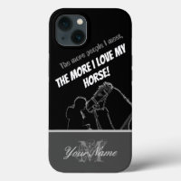 The more people I meet, the more I love my horse!