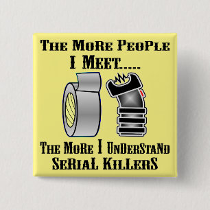 The More People I Meet The More I Understand Seria 15 Cm Square Badge