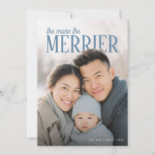 The More the Merrier Holiday Photo Card