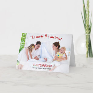 The More the Merrier Photo New Baby Holiday Card