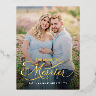 The More The Merrier Pregnancy Announcement Photo