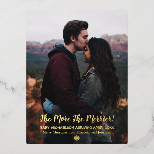 The More The Merrier Pregnancy Foil Holiday Postcard (Front)