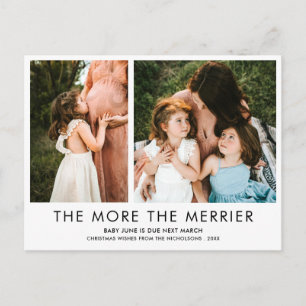 The More The Merrier   Pregnancy New Baby Photo  Postcard