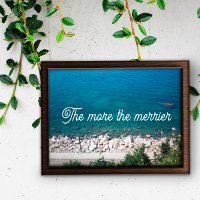 The more the merrier proverb poster