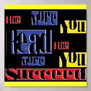 the more you read the more you succeed poster