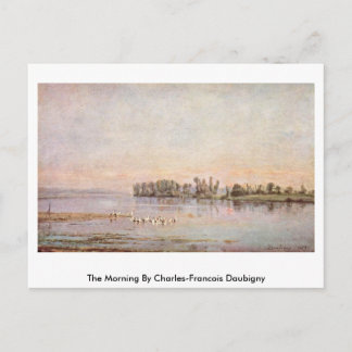 The Morning By Charles-Francois Daubigny Postcard