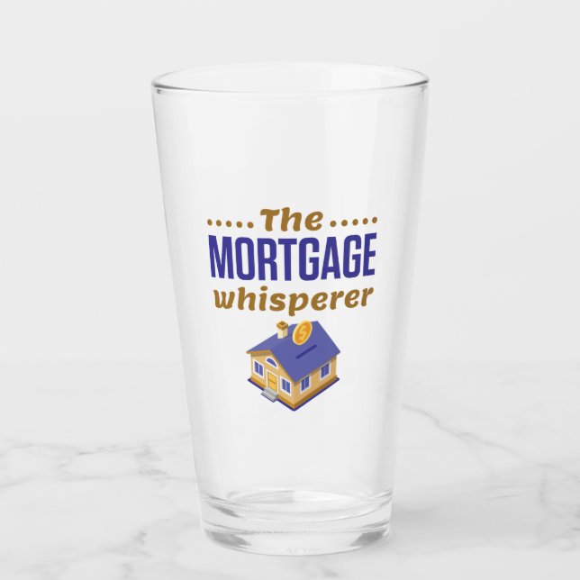 The Mortgage Whisperer Banker Loan Officer Glass (Front)