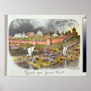 The Moscow Kremlin in the time of Tsar Ivan III Poster
