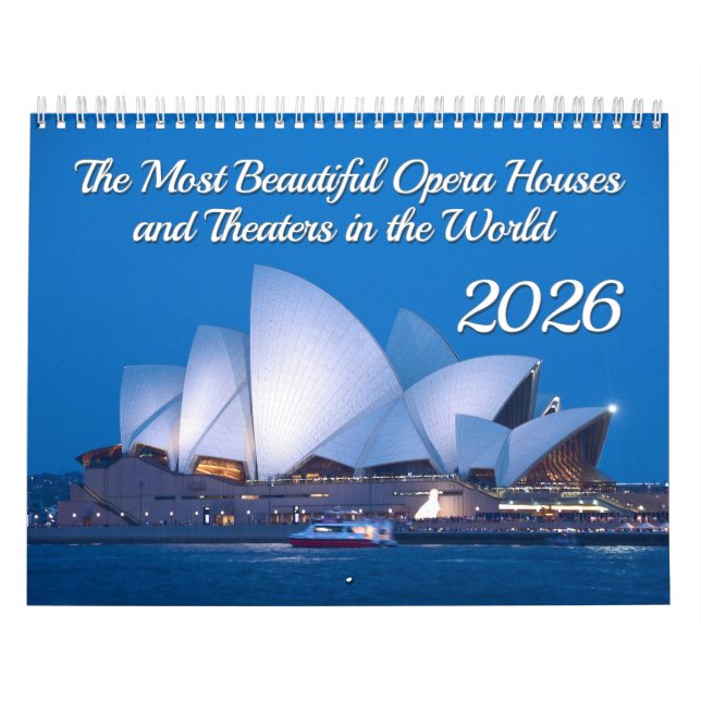 The Most Beautiful Opera Houses and Theatres 2026 Calendar (Cover)