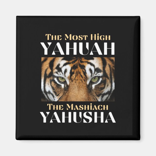 The Most High Yahuah And The Mashiach Yahusha  Magnet (Front)