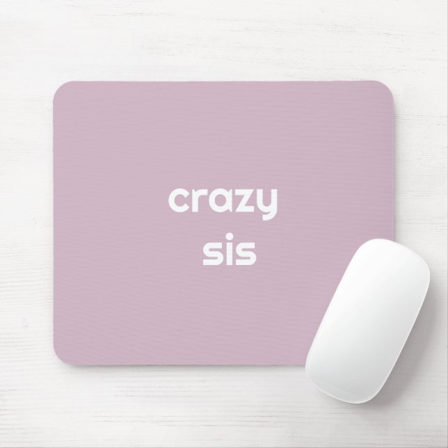 The Most Hilarious Sister Ever – Funny  Mouse Mat (With Mouse)