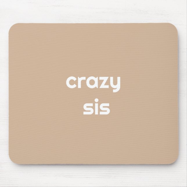 The Most Hilarious Sister Ever – Funny  Mouse Mat (Front)
