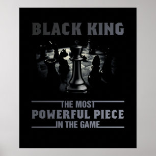 The Most Powerful Piece In The Game Black King Che Poster