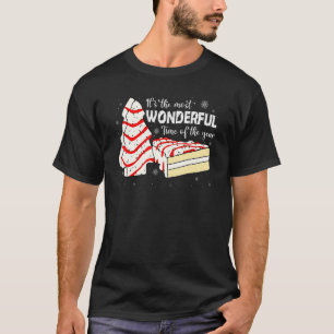 The Most Wonderful Christmas Snack Cake Time Of Th T-Shirt