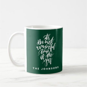 the most wonderful time of the year... coffee mug