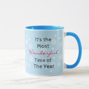 The Most Wonderful Time of the Year Coffee Mug