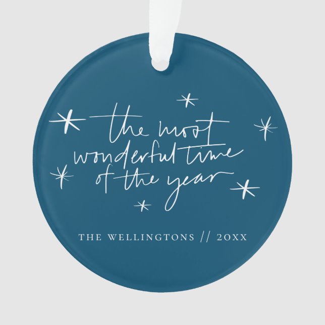 The Most Wonderful Time Of The Year Holiday Blue Ornament (Front)