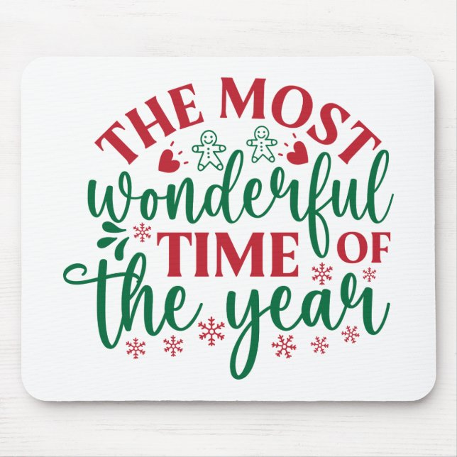 The Most Wonderful Time Of The Year Mouse Mat (Front)