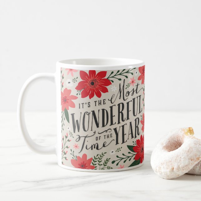The Most Wonderful Time of Year Holiday Floral Coffee Mug (With Donut)