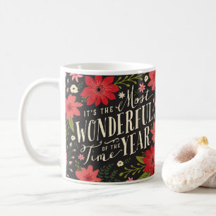 The Most Wonderful Time of Year Holiday Floral Coffee Mug