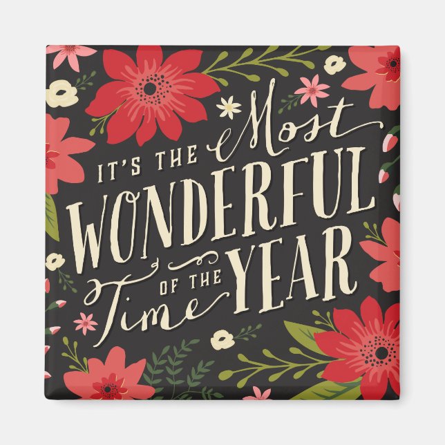 The Most Wonderful Time of Year Holiday Floral Magnet (Front)