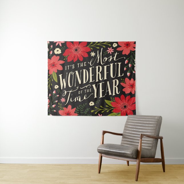 The Most Wonderful Time of Year Holiday Floral Tapestry (In Situ (Horizontal))