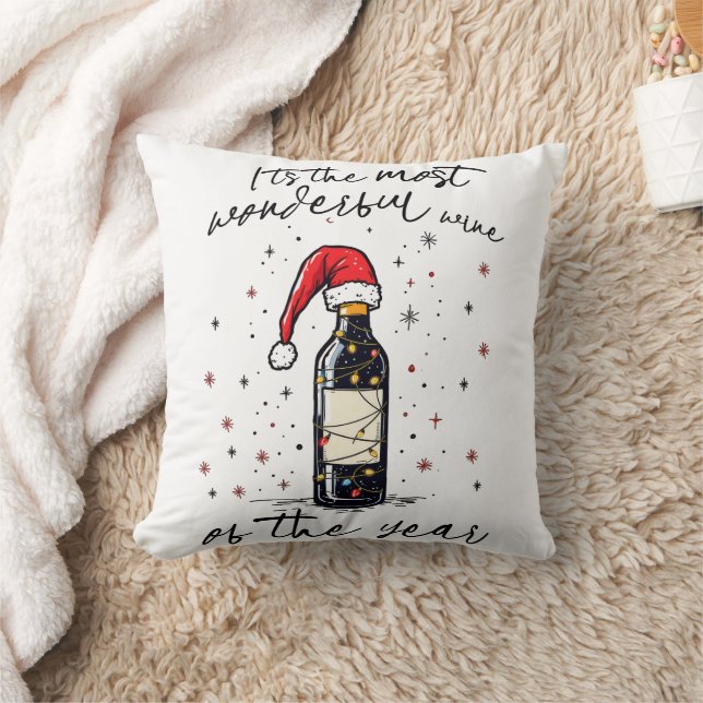 The Most Wonderful Wine Of The Year  Cushion (Blanket)