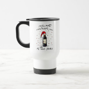 The Most Wonderful Wine Of The Year  Travel Mug