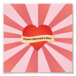 The Mother's Day Art I Photo Print