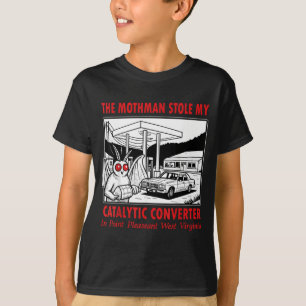 The Mothman Stole Catalytic Converter Retro Funny T-Shirt