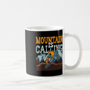 The Mountain Is Calling Funny Snowboarding  Coffee Mug