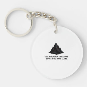 The Mountain Swallows the Brave – Dark Adventure Key Ring