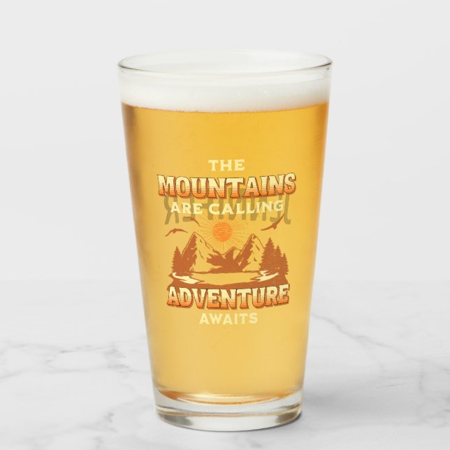 The mountains are calling, adventure awaits glass (Front Filled)
