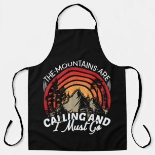 The Mountains Are Calling And I Must Go Apron