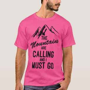 The Mountains Are Calling And I Must Go Baseball   T-Shirt