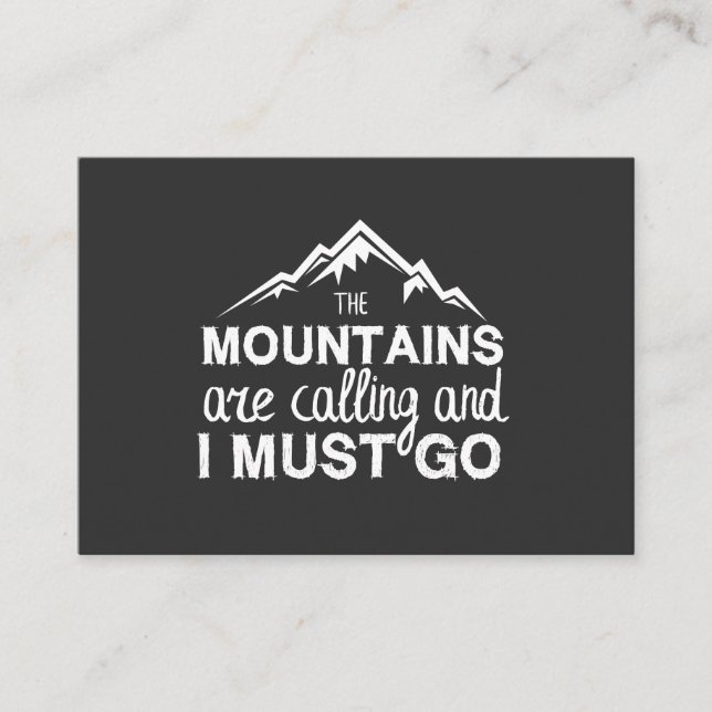 The Mountains Are Calling And I Must Go Business Card (Front)