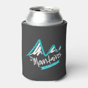 The Mountains Are Calling and I Must Go Can Cooler