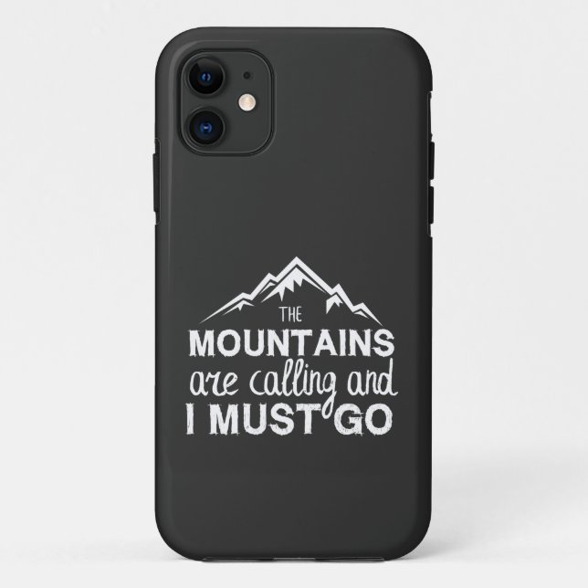 The Mountains Are Calling And I Must Go Case-Mate iPhone Case (Back)