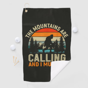 The Mountains Are Calling And I Must Go Golf Towel