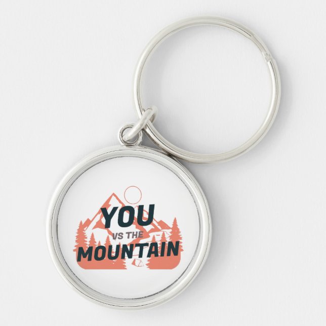 The Mountains are calling and I must go Key Ring (Front)
